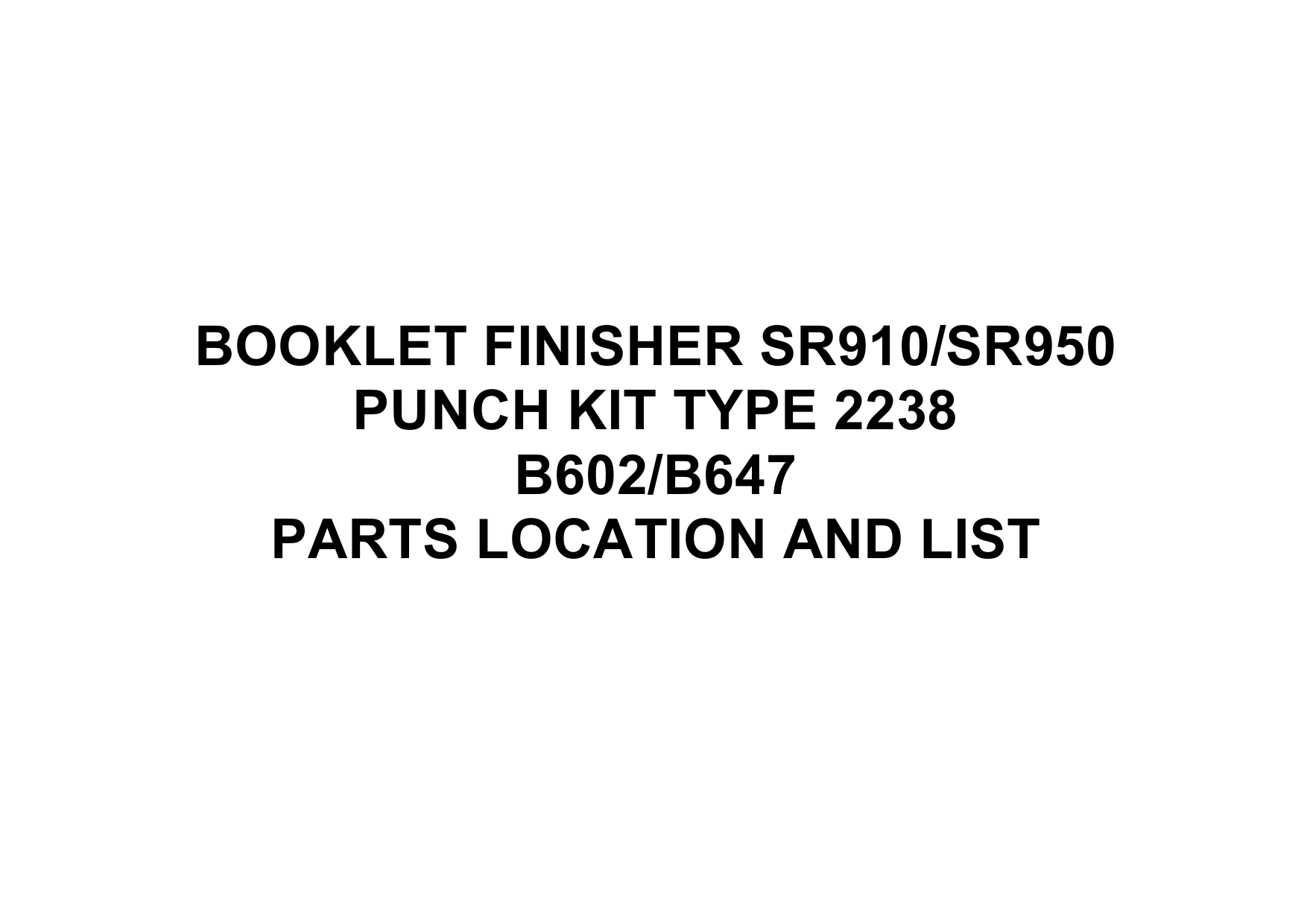 RICOH Options B602 B647 BOOKLET-FINISHER-SR910-SR950 Parts Catalog PDF download-1